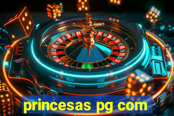 princesas pg com